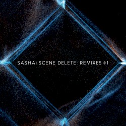 Scene Delete : Remixes #1