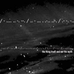 The Thing Itself and Not the Myth