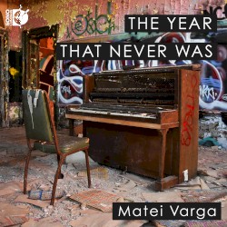 The Year That Never Was