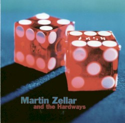 Martin Zellar and the Hardways