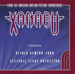 Xanadu: From the Original Motion Picture Soundtrack
