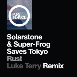 Rust (Luke Terry Remix)