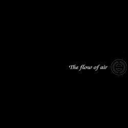 The flow of air