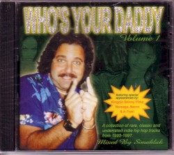 Who's Your Daddy, Volume 1