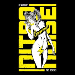 Censorsh!t: The Rem!xes