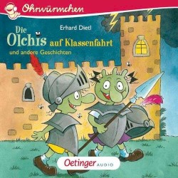 Die Olchis auf Klassenfahrt und andere Geschichten