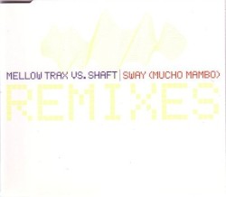 Sway (Mucho Mambo) (Remixes)
