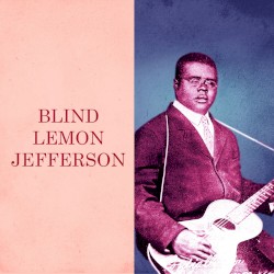 Presenting Blind Lemon Jefferson