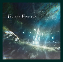 Forest Funk EP