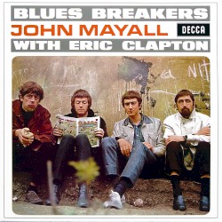 Blues Breakers With Eric Clapton