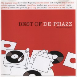 Best of De-Phazz: Beyond Lounge