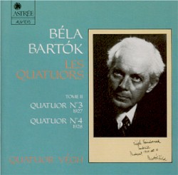 Les Quatuors, Tome II : Quatuor n° 3 1927 / Quatuor n° 4 1928