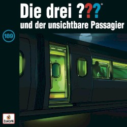 Die drei ??? 189: und der unsichtbare Passagier