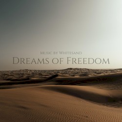 Dreams of Freedom