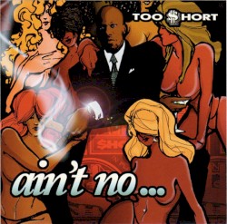 Ain’t No …