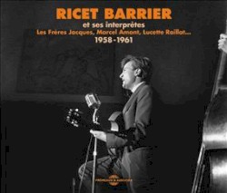 Ricet Barrier et ses interprètes