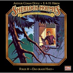 Sherlock Holmes â Die geheimen FĂ€lle des Meisterdetektivs, Folge 33: Das graue Haus