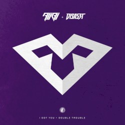 I Got You / Double Trouble