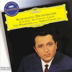 Schumann: Dichterliebe / Schubert, Beethoven: Lieder