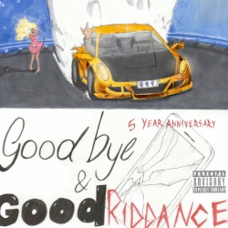 Goodbye & Good Riddance (5 Year Anniversary Edition)