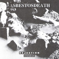 Dejection / Unclean
