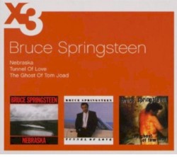 Nebraska / Tunnel of Love / The Ghost of Tom Joad