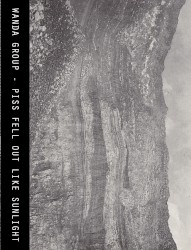 Piss Fell Out Like Sunlight