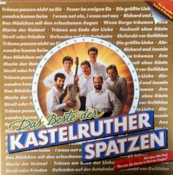 Das Beste der Kastelruther Spatzen