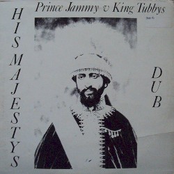 His Majesty’s Dub with Prince Jammy