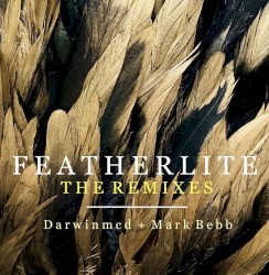 Featherlite: The Remixes