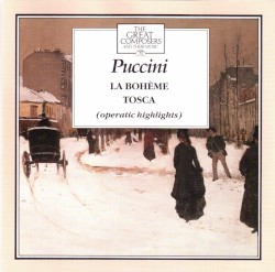 The Great Composers, Volume 59: La bohème / Tosca (operatic highlights)