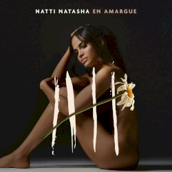 Natti Natasha en amargue