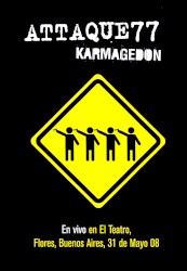Karmagedón (en vivo en El Teatro, Flores, Buenos Aires, 31 de mayo 08)