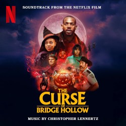 The Curse of Bridge Hollow: Soundtrack from the Netflix Film