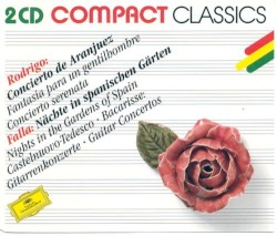 Rodrigo: Concierto de Aranjuez / Falla: Nächte in spanischen Gärten