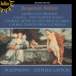 Sacred and Profane / A.M.D.G. / Five Flower Songs / Old French Carol / Choral Dances from Gloriana