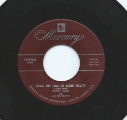 Down the Trail of Achin’ Hearts / Ever True Ever More