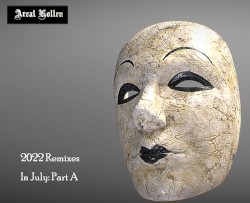 2022 Remixes in July: Part A