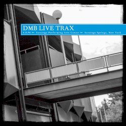1996-06-08: DMB Live Trax, Volume 38: Saratoga Performing Arts Center, Saratoga Springs, NY, USA
