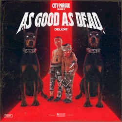CITY MORGUE, VOLUME 2: AS GOOD AS DEAD (DELUXE)