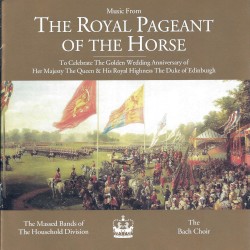 Music from The Royal Pageant of the Horse