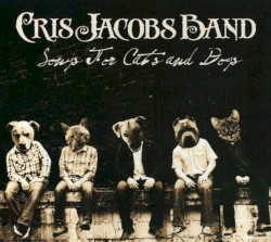 Songs for Cats and Dogs