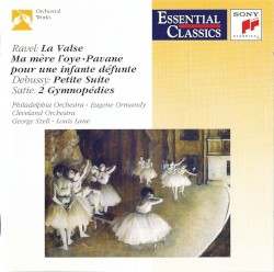 Ravel: La valse / Ma mère l'oye / Pavane pour une infante défunte / Debussy: Petite Suite / Satie: 2 Gymnopédies