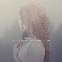 Let No Man Steal Your Thyme