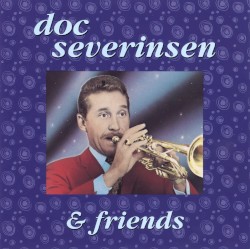 Doc Severinsen and Friends