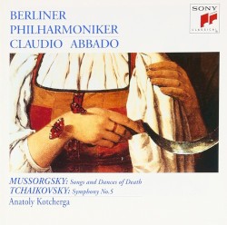 Mussorgsky: Songs and Dances of Death / Tchaikovsky: Symphony No.5 in E minor