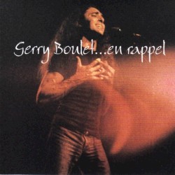 Gerry Boulet… en rappel