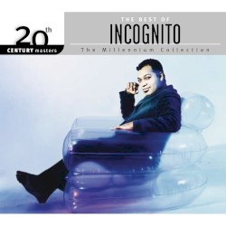 20th Century Masters: The Millennium Collection: The Best of Incognito