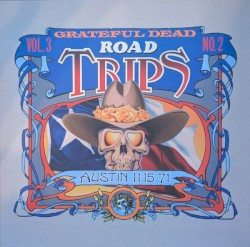 Road Trips Vol. 3 No. 2 Austin 11-15-71