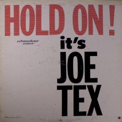 Hold On! It’s Joe Tex